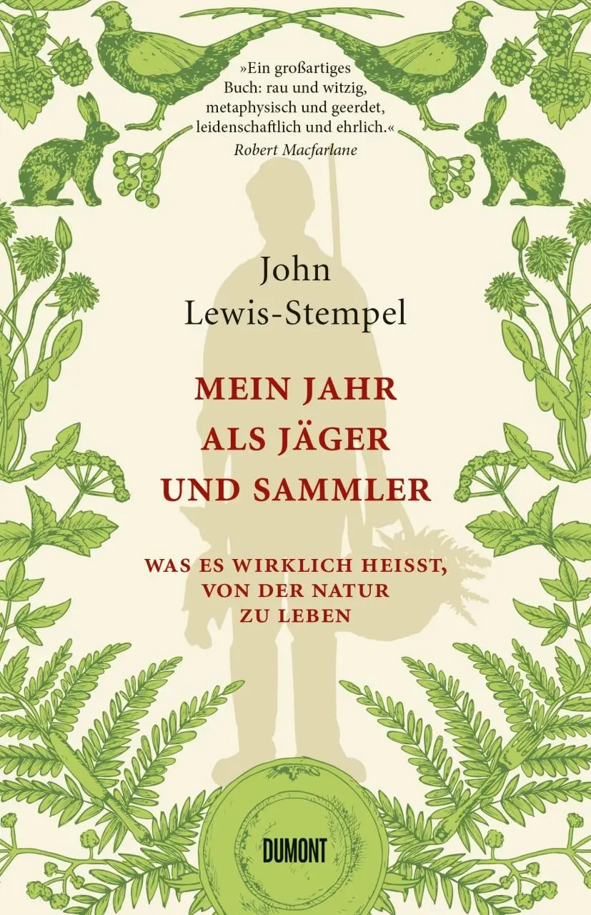 Cover: 9783832183851 | Mein Jahr als Jäger und Sammler | John Lewis-Stempel | Buch | 352 S.