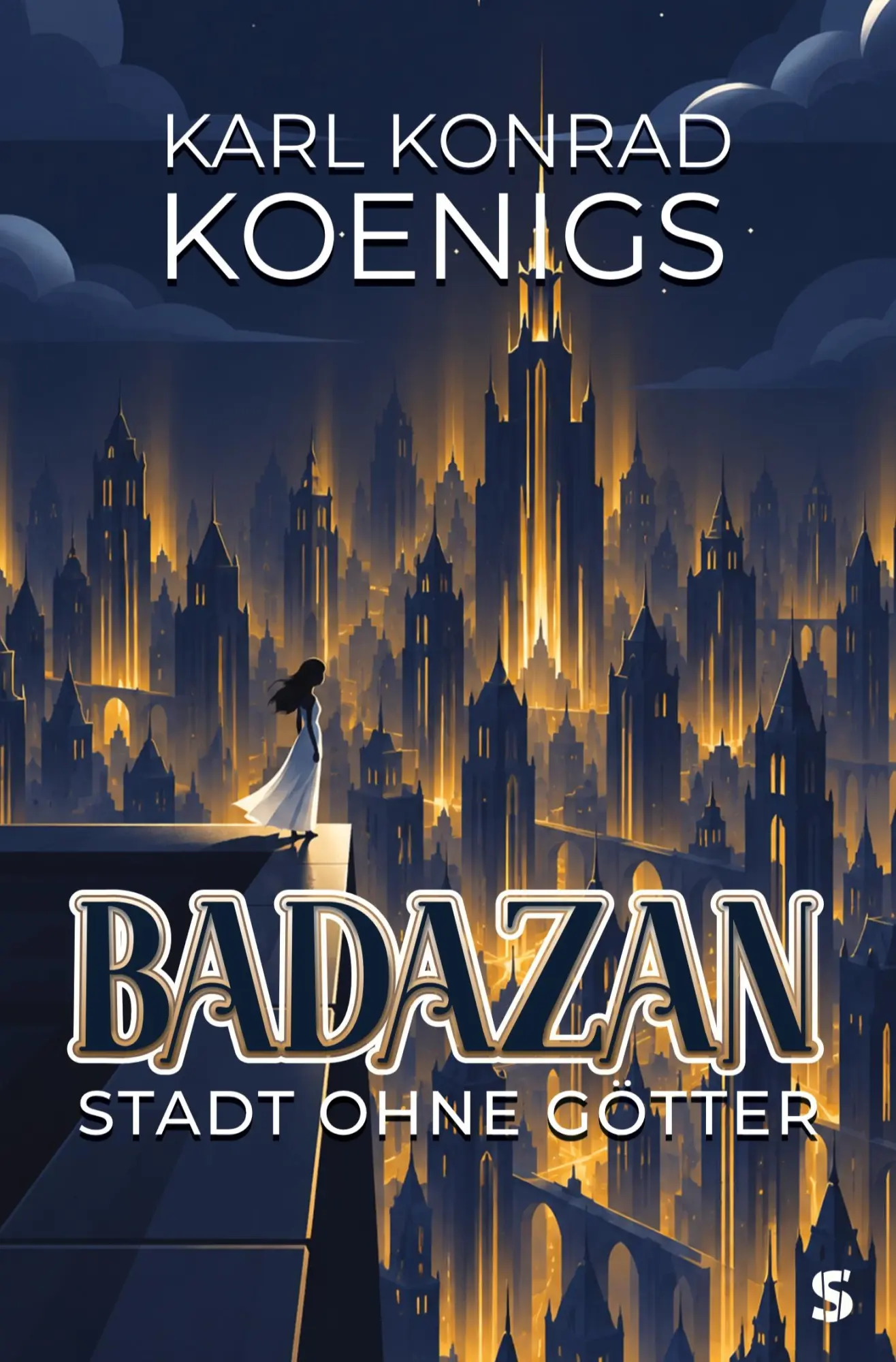 Cover: 9783910463851 | Badazan | Stadt ohne Götter | Karl Konrad Koenigs | Taschenbuch | 2026