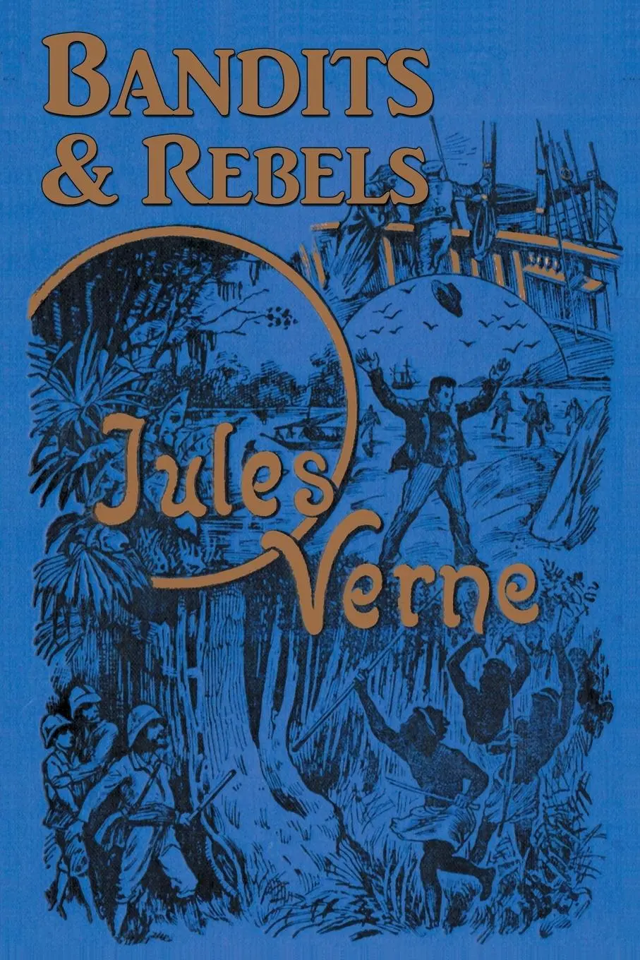 Cover: 9781593933951 | Bandits &amp; Rebels | Jules Verne | Taschenbuch | Kartoniert / Broschiert