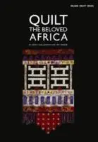 Cover: 9781863513951 | Quilt the Beloved Africa | Jenny Williamson (u. a.) | Taschenbuch
