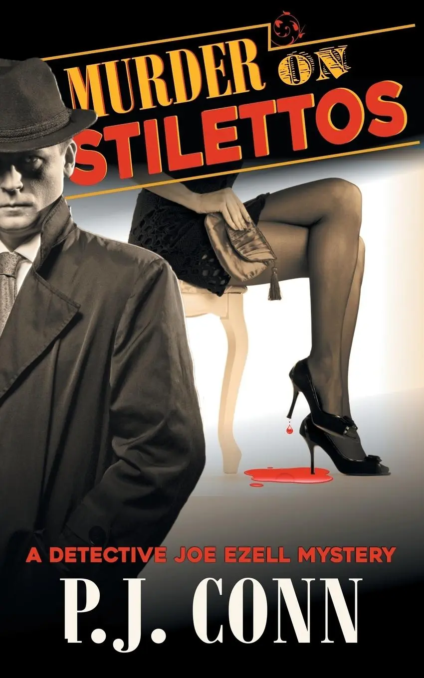 Cover: 9781947833951 | Murder on Stilettos (A Detective Joe Ezell Mystery, Book 4) | Conn