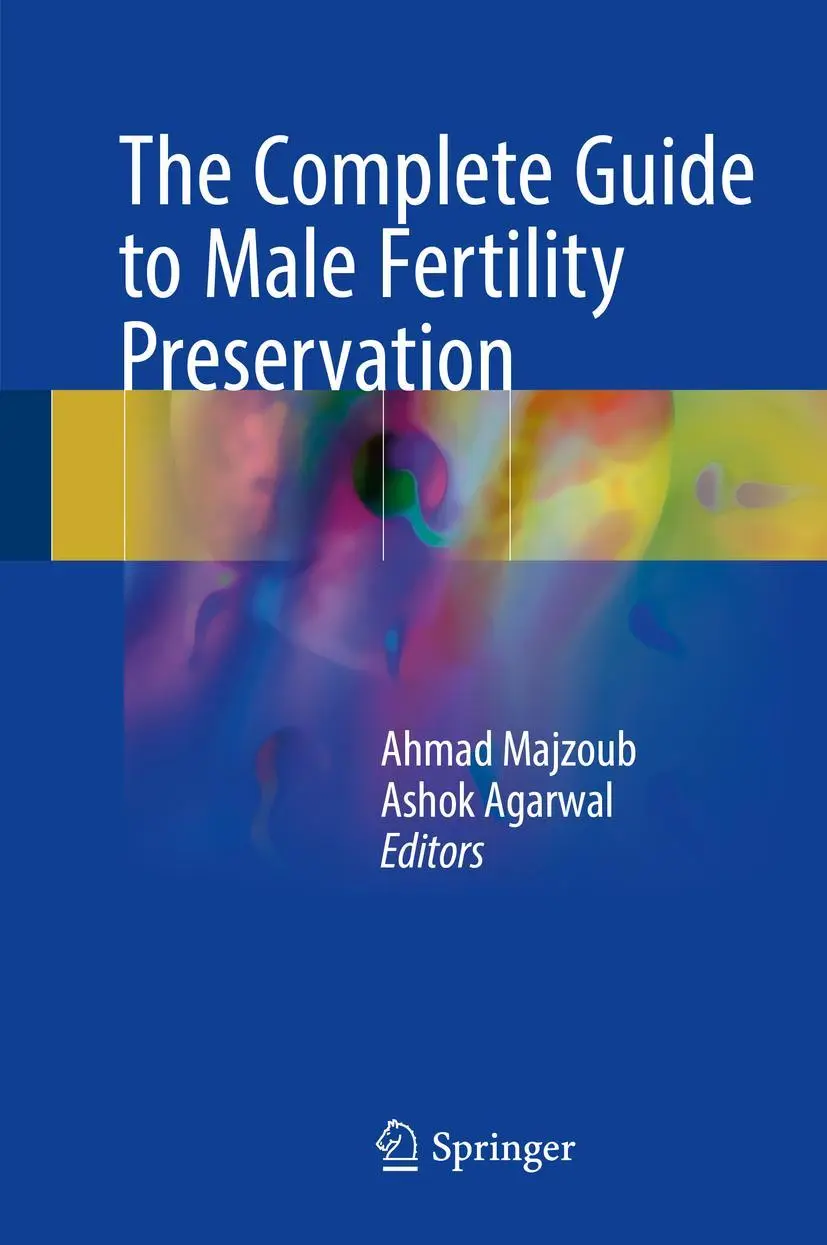 Cover: 9783319423951 | The Complete Guide to Male Fertility Preservation | Agarwal (u. a.)