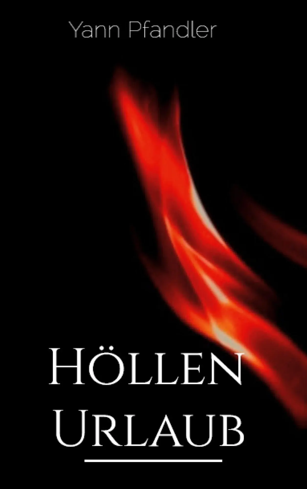 Cover: 9783695183951 | Höllenurlaub | Yann Pfandler | Taschenbuch | 132 S. | Deutsch | 2025