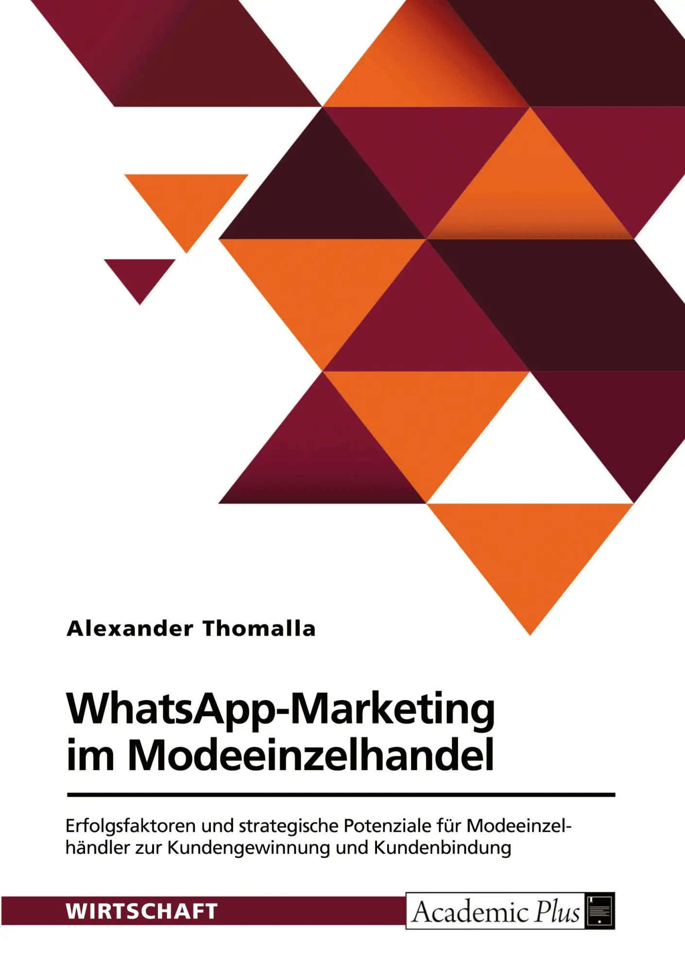 Cover: 9783389164051 | WhatsApp-Marketing im Modeeinzelhandel | Alexander Thomalla | Buch
