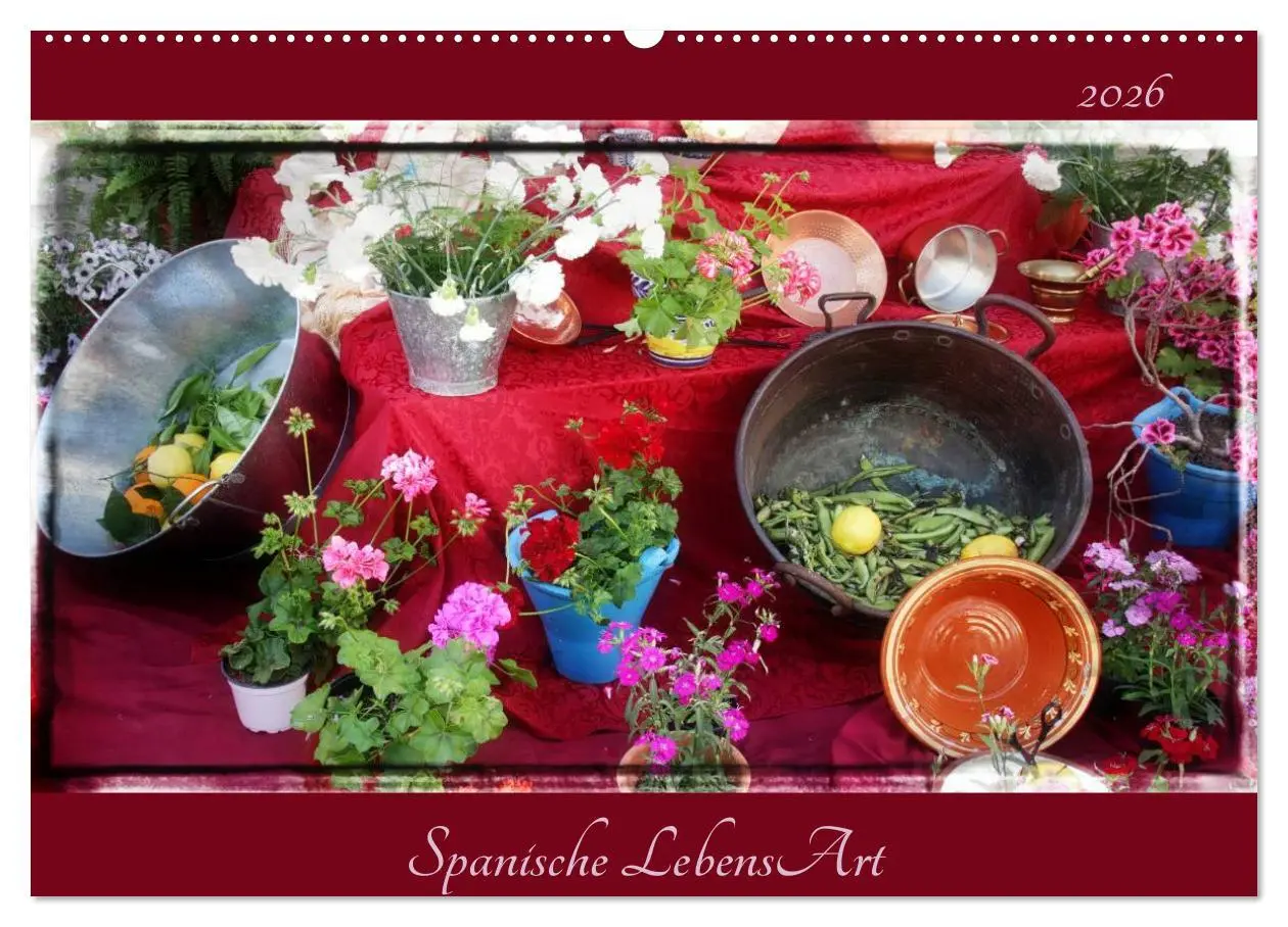 Cover: 9783516014051 | Spanische LebensArt (Wandkalender 2026 DIN A2 quer), CALVENDO...