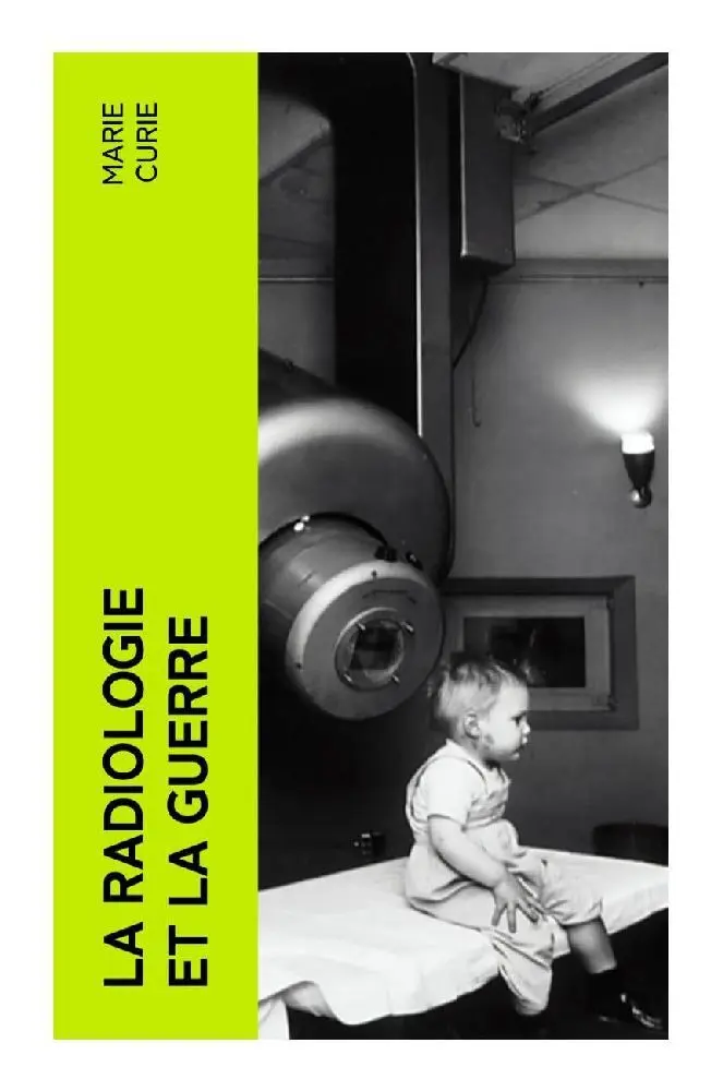 Cover: 9788027384051 | La Radiologie et La Guerre | Marie Curie | Taschenbuch | Französisch