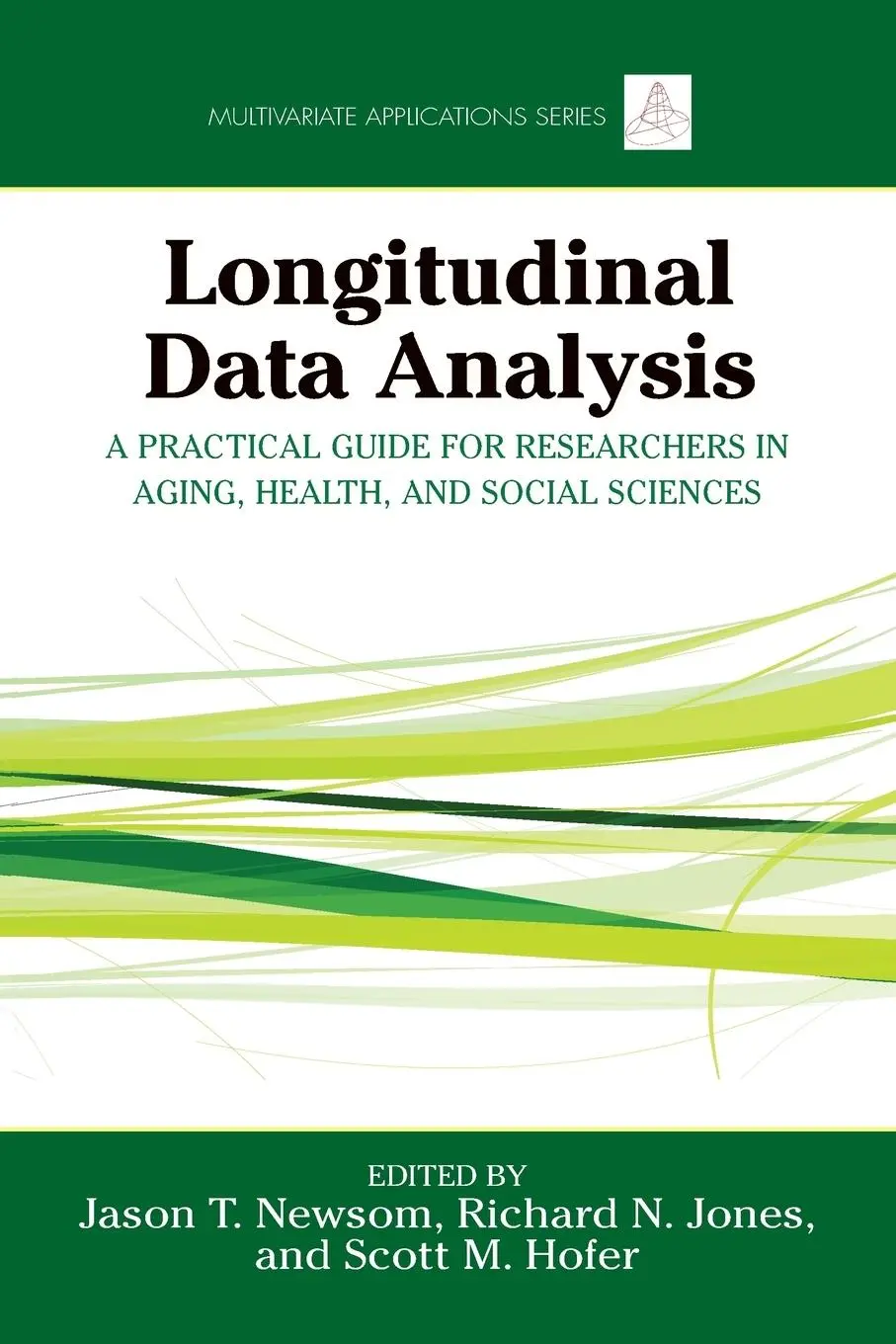 Cover: 9780415874151 | Longitudinal Data Analysis | Jason Newsom (u. a.) | Taschenbuch | 2011