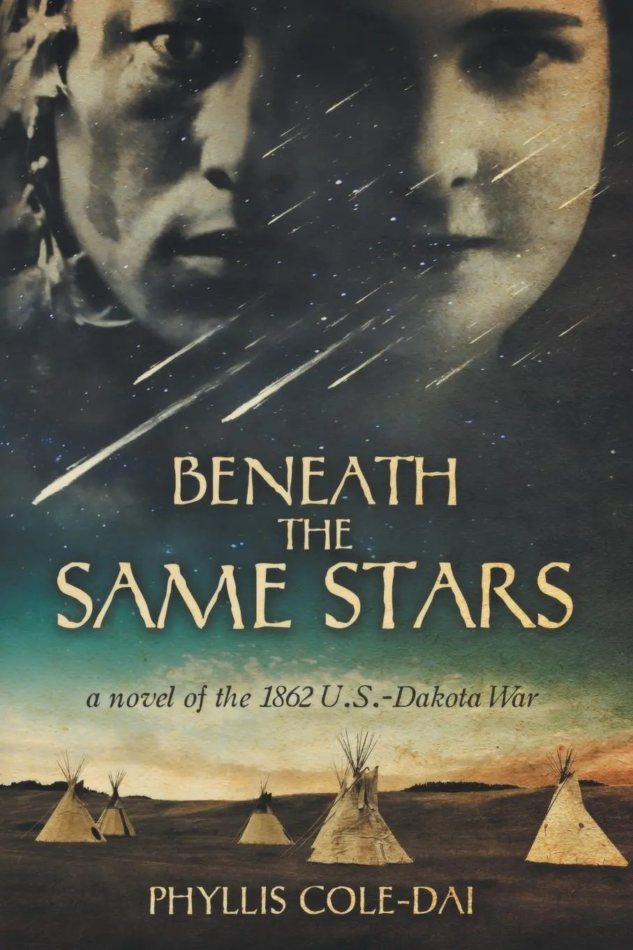 Cover: 9780692154151 | Beneath the Same Stars | A Novel of the 1862 U.S.-Dakota War | Buch
