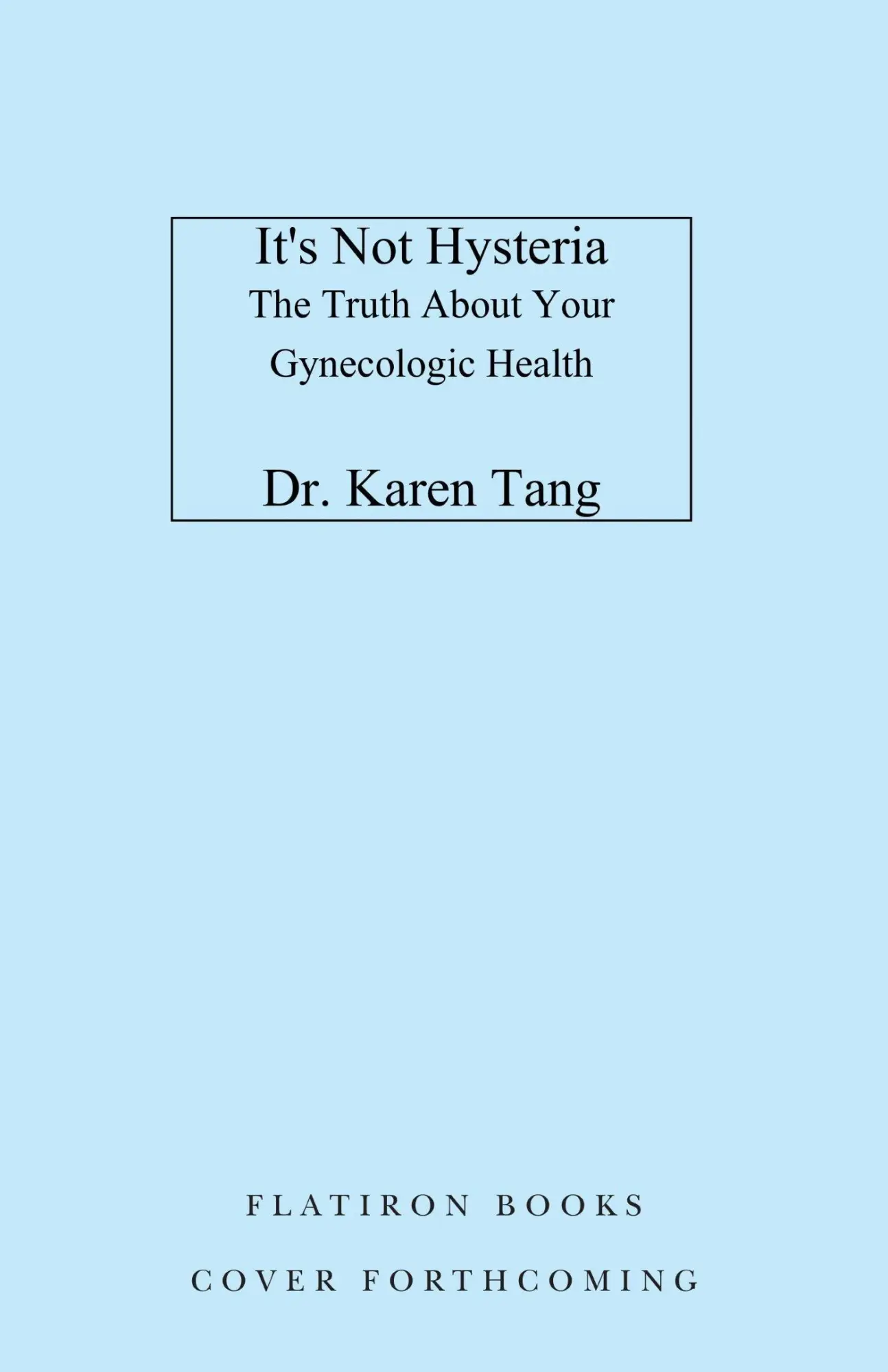Autor: 9781250894151 | It's Not Hysteria | Tang | Buch | Englisch | 2024 | Flatiron Books