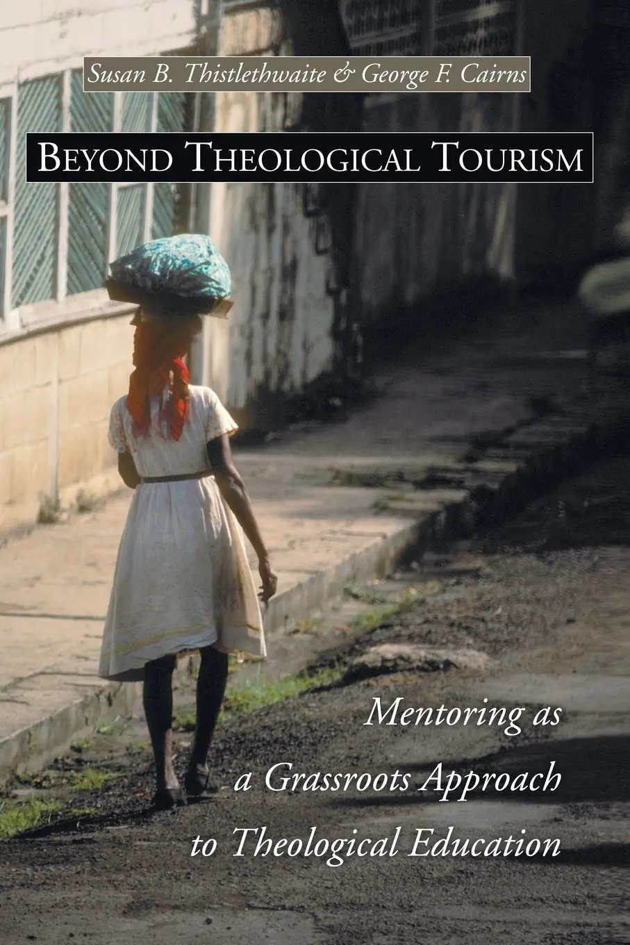 Cover: 9781592444151 | Beyond Theological Tourism | Susan Thistlethwaite (u. a.) | Buch