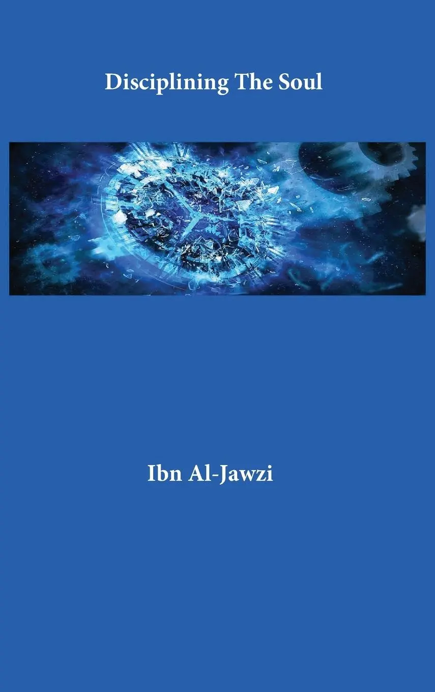 Cover: 9781643544151 | Disciplining The Soul | Ibn Al-Jawzi | Buch | Gebunden | Englisch