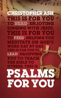Cover: 9781784984151 | Psalms for You | How to Pray, How to Feel and How to Sing | Ash | Buch