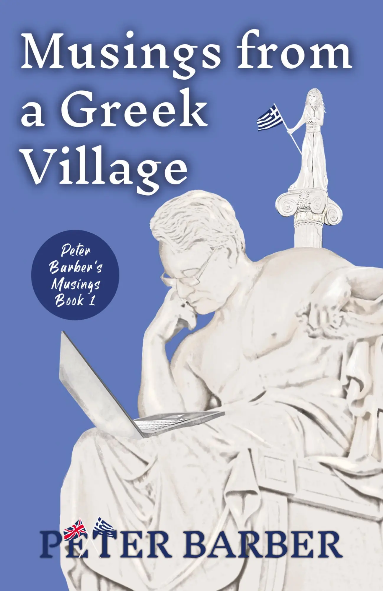 Cover: 9781916574151 | Musings from a Greek Village | Peter Barber | Taschenbuch | Englisch