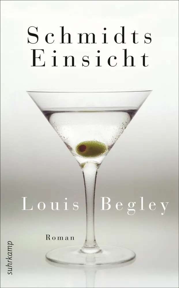 Cover: 9783518464151 | Schmidts Einsicht | Roman | Louis Begley | Taschenbuch | 415 S. | 2013