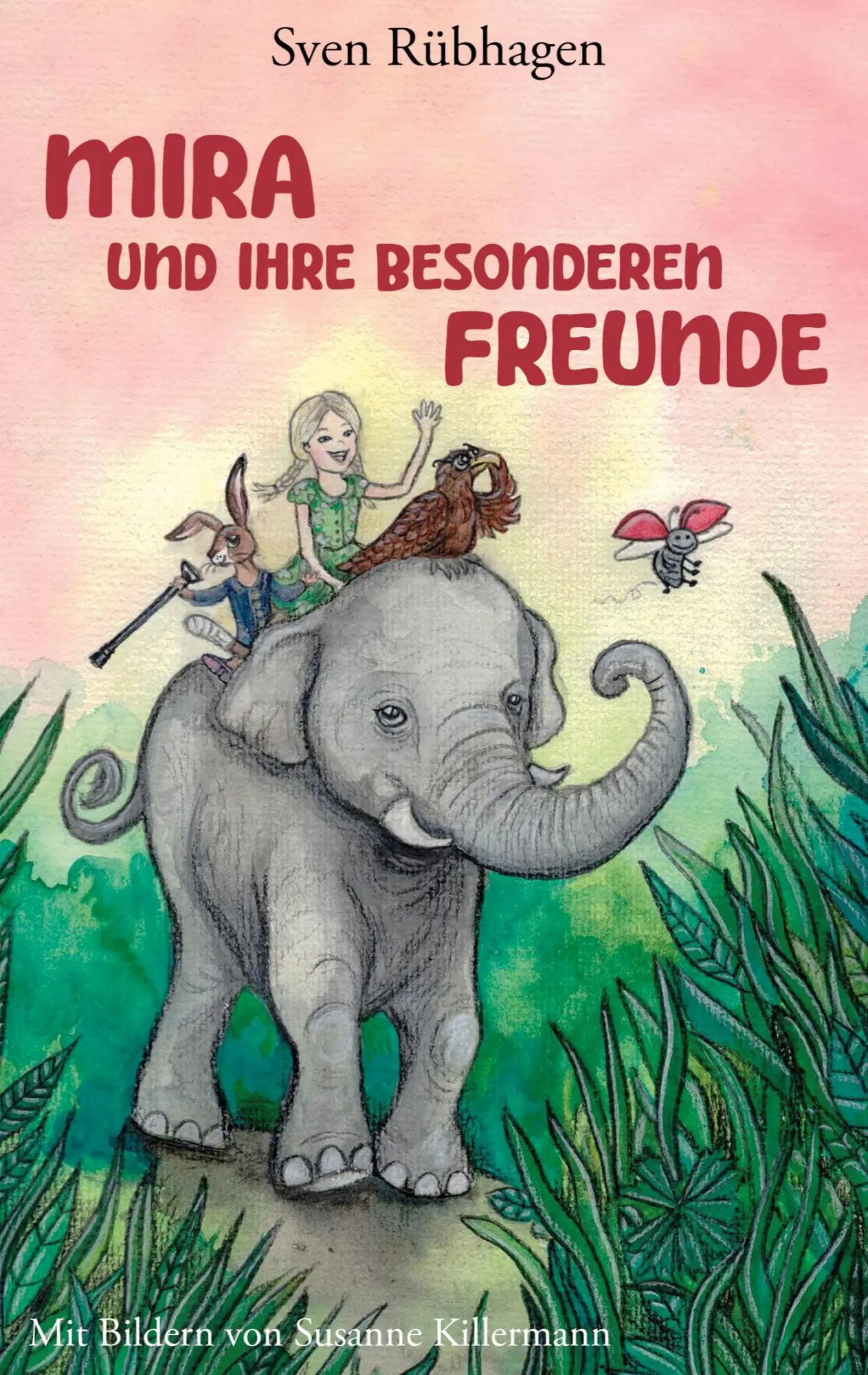 Cover: 9783769314151 | Mira | und ihre besonderen Freunde | Sven Rübhagen | Taschenbuch