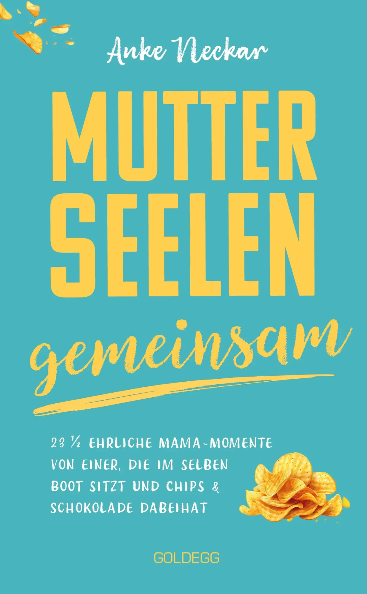 Cover: 9783990604151 | Mutterseelengemeinsam | Anke Neckar | Buch | 192 S. | Deutsch | 2024