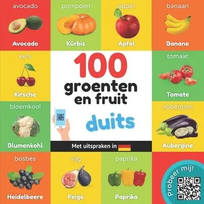 Cover: 9782384124251 | 100 groenten en fruit in duits: Tweetalig fotoboek for kinderen:...