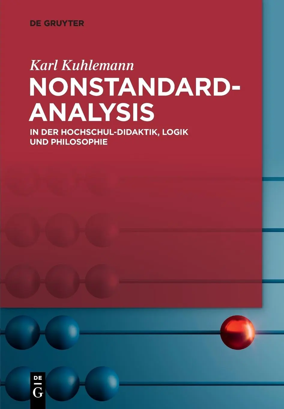 Cover: 9783111224251 | Nonstandard-Analysis | Karl Kuhlemann | Taschenbuch | XVIII | Deutsch