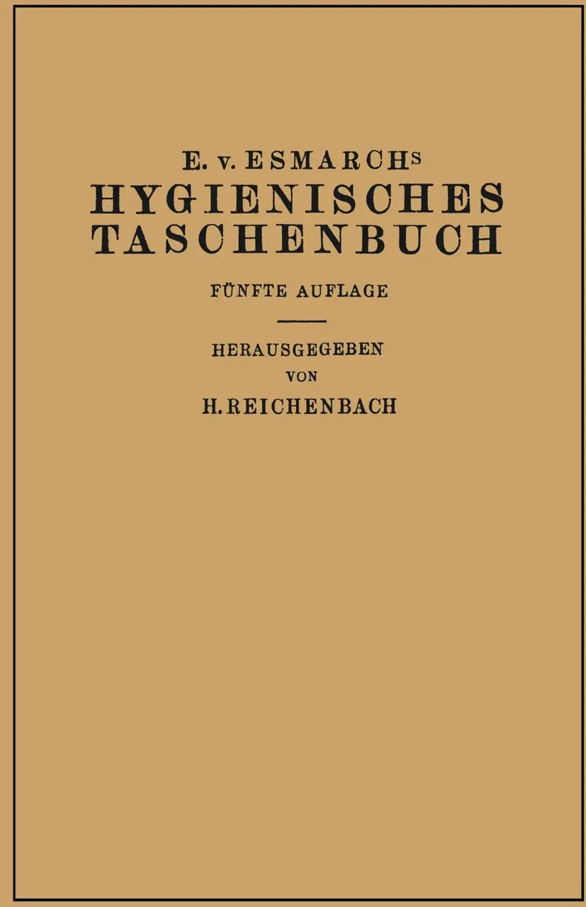 Cover: 9783642894251 | Hygienisches Taschenbuch | Erwin Von Esmarch (u. a.) | Taschenbuch | x