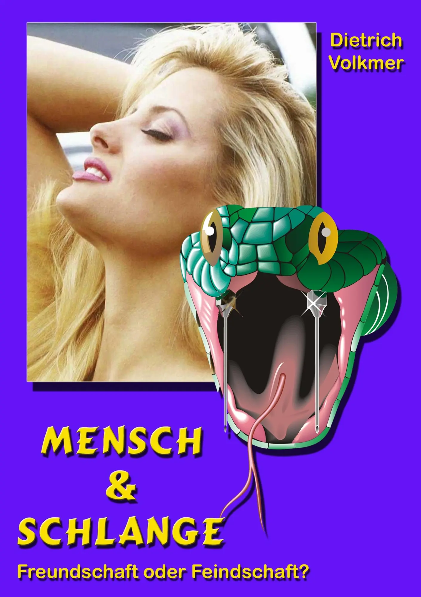 Cover: 9783744864251 | Mensch &amp; Schlange | Freundschaft oder Feindschaft? | Dietrich Volkmer