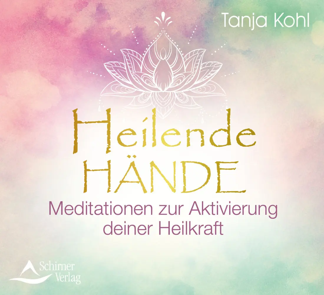 Cover: 9783843484251 | Heilende Hände, Audio-CD | Tanja Kohl | Audio-CD | JEWELCASE | 8 S.