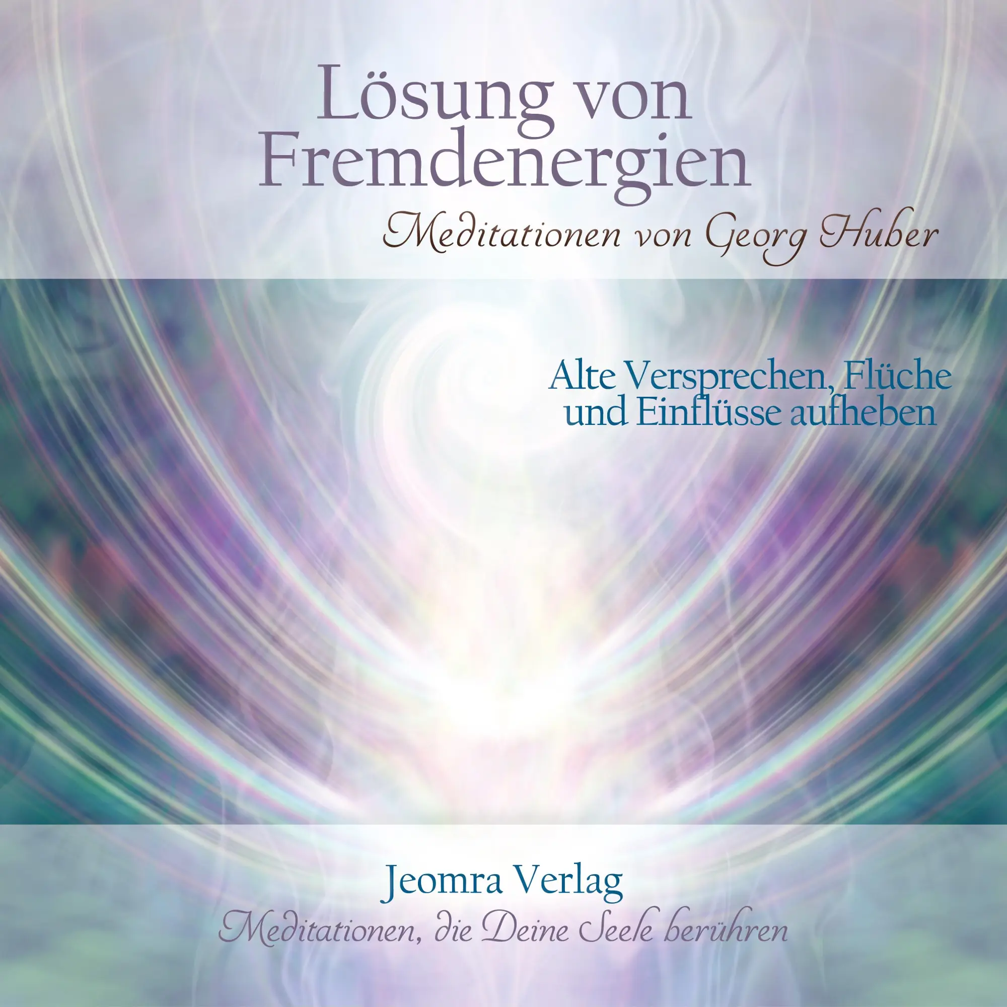 Cover: 9783946064251 | Lösung von Fremdenergien | Georg Huber | Audio-CD | Deutsch | 2020