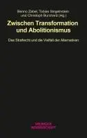 Cover: 9783958324251 | Zwischen Transformation und Abolitionismus | Benno Zabel (u. a.)