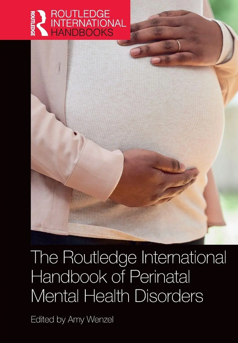 Cover: 9781032074351 | The Routledge International Handbook of Perinatal Mental Health...