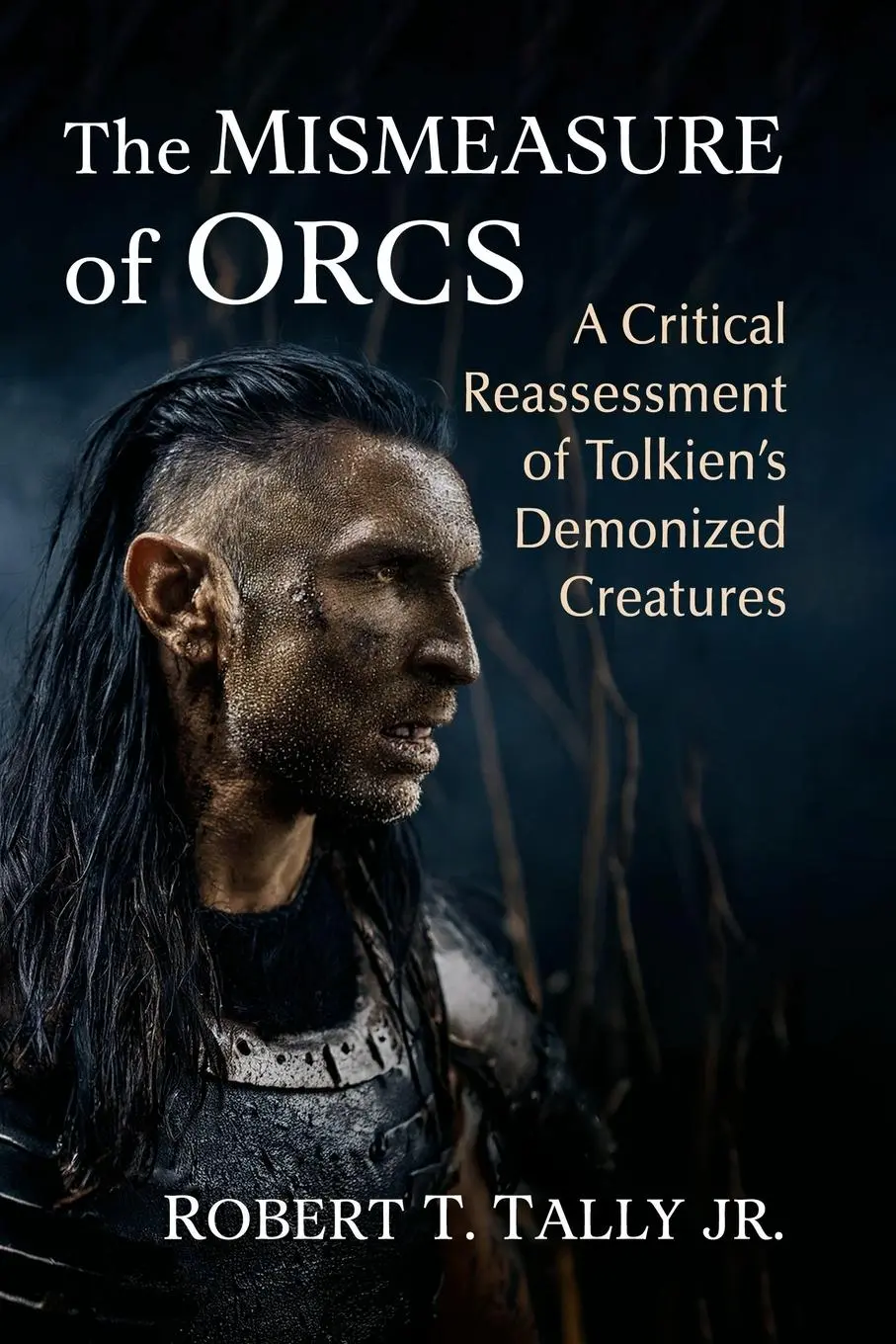 Cover: 9781476694351 | The Mismeasure of Orcs | Robert T. Tally | Taschenbuch | Englisch