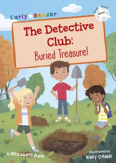 Cover: 9781848864351 | The Detective Club: Buried Treasure | (White Early Reader) | Dale