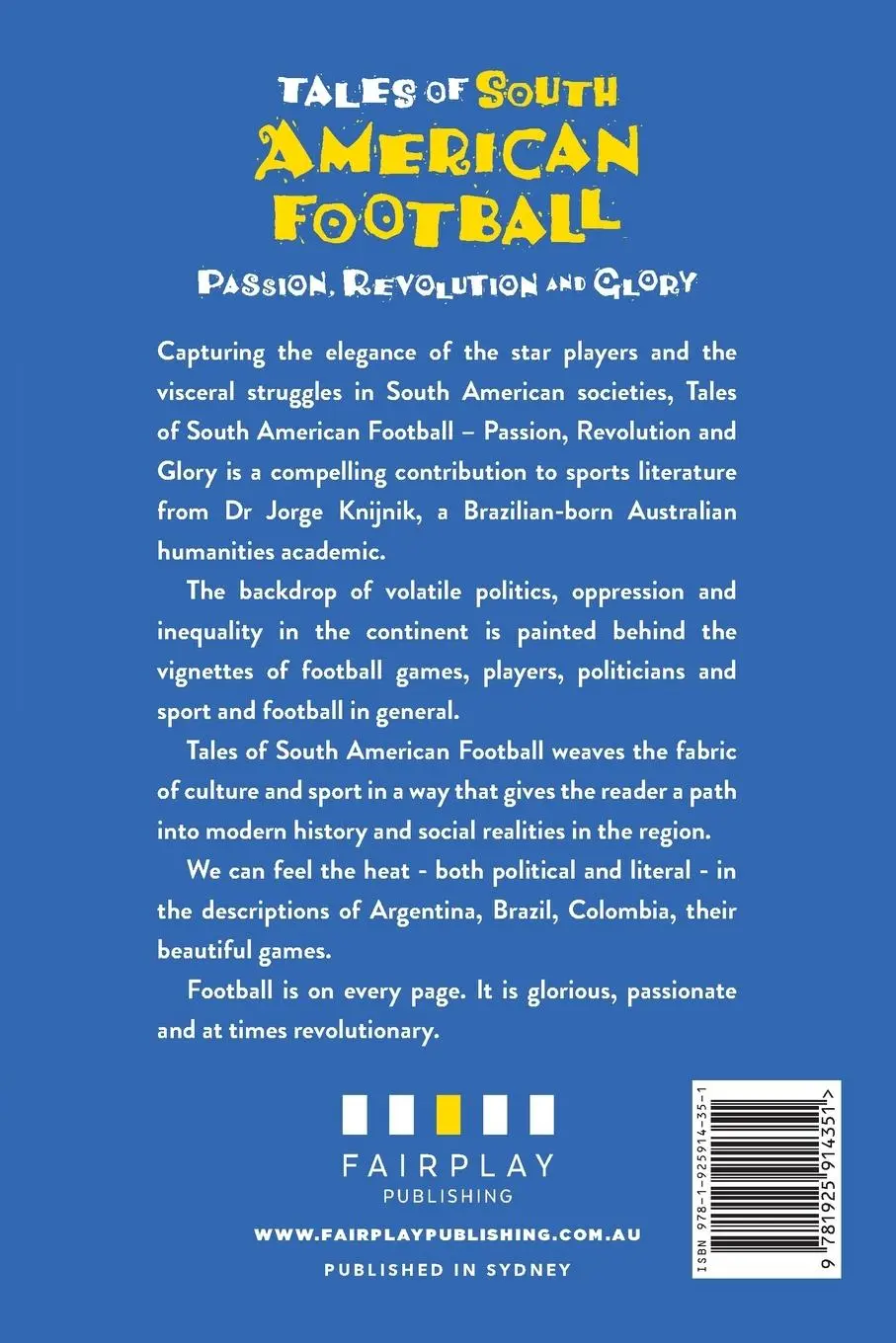 Rückseite: 9781925914351 | Tales of South American Football | Passion, Revolution and Glory
