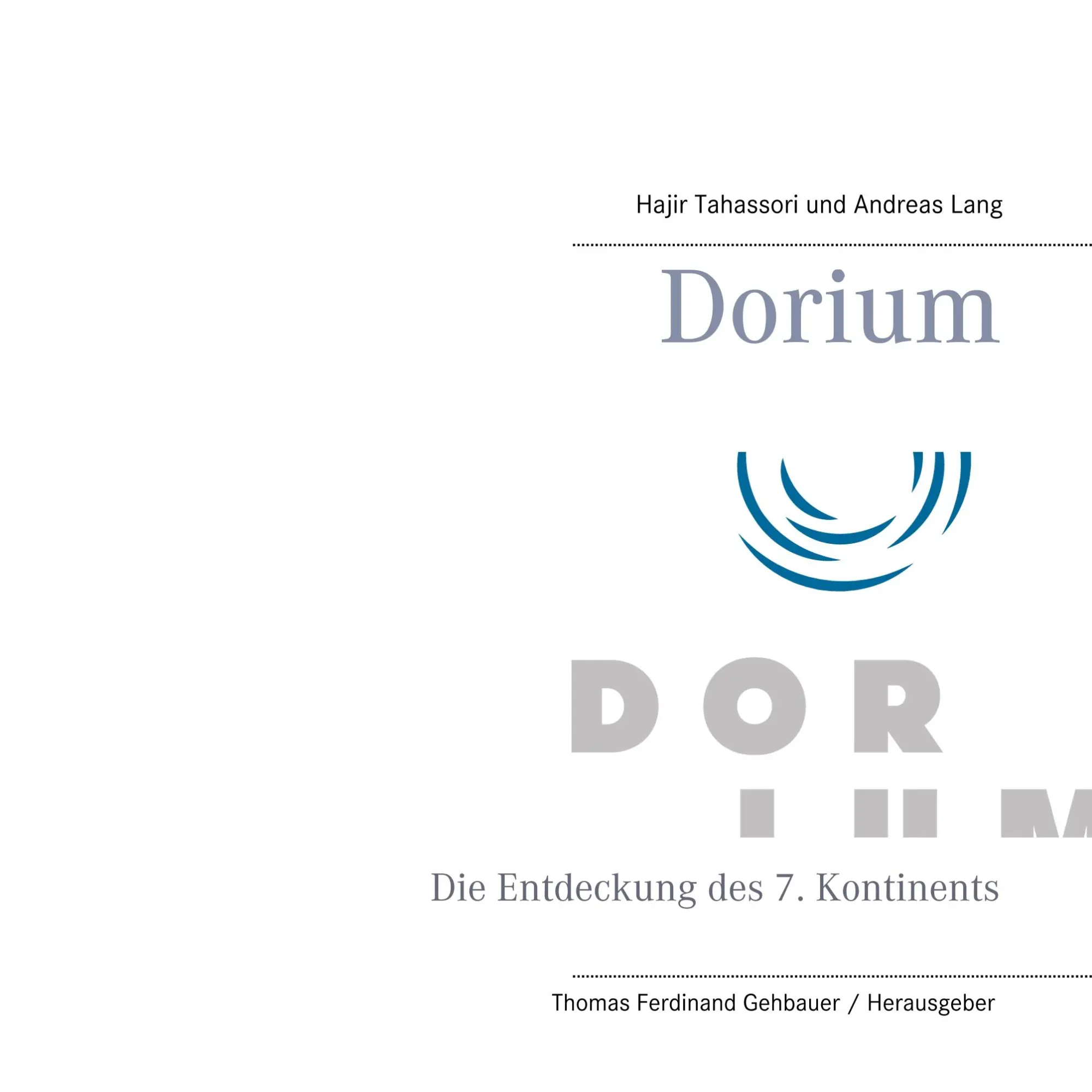 Cover: 9783746074351 | Dorium | Die Entdeckung des 7. Kontinents | Andreas Lang (u. a.)