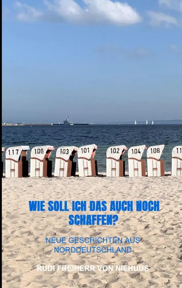 Cover: 9789403694351 | Wie soll ich das auch noch schaffen? | Rudi Freiherr von Niehuus