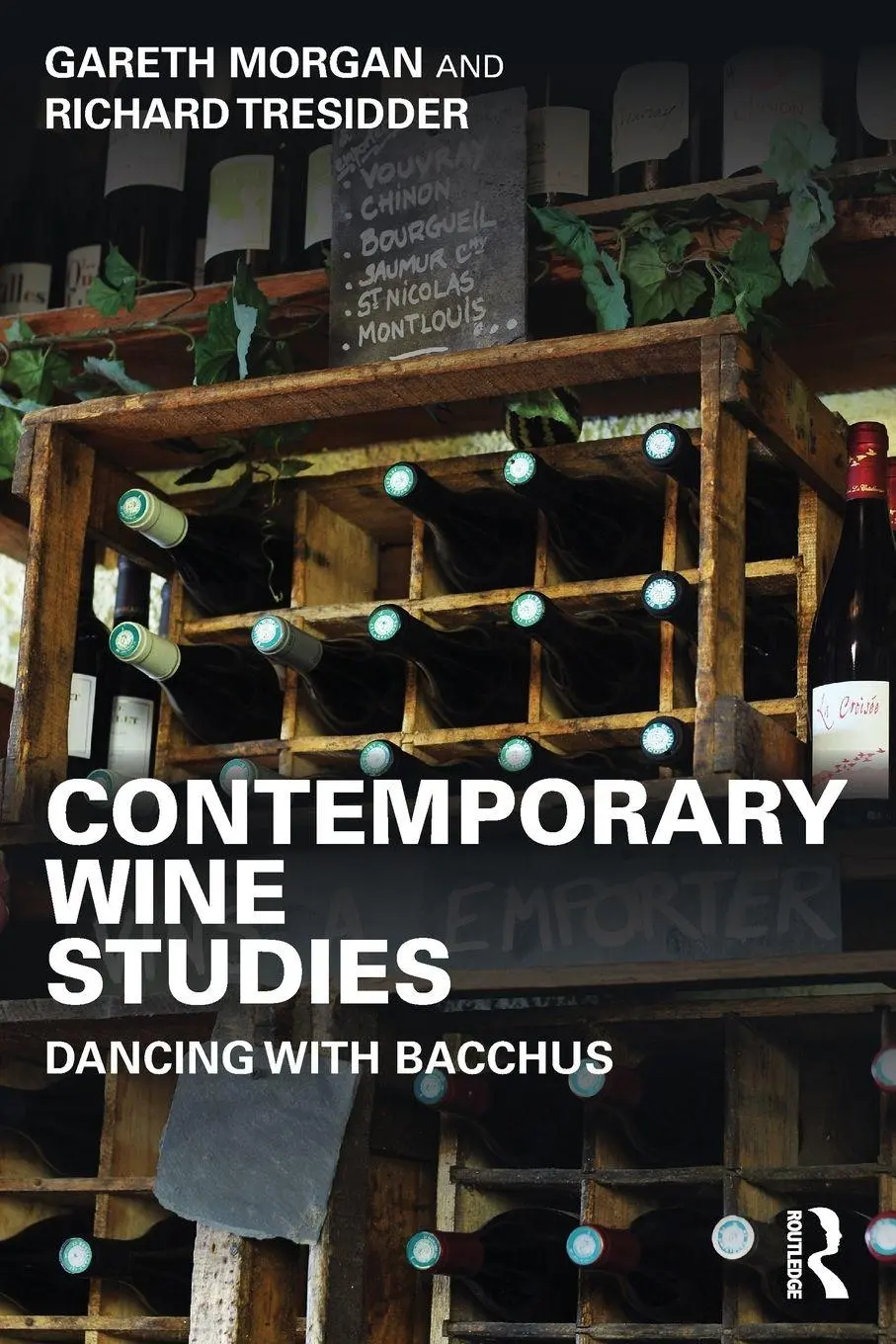Cover: 9781138784451 | Contemporary Wine Studies | Dancing with Bacchus | Morgan (u. a.)