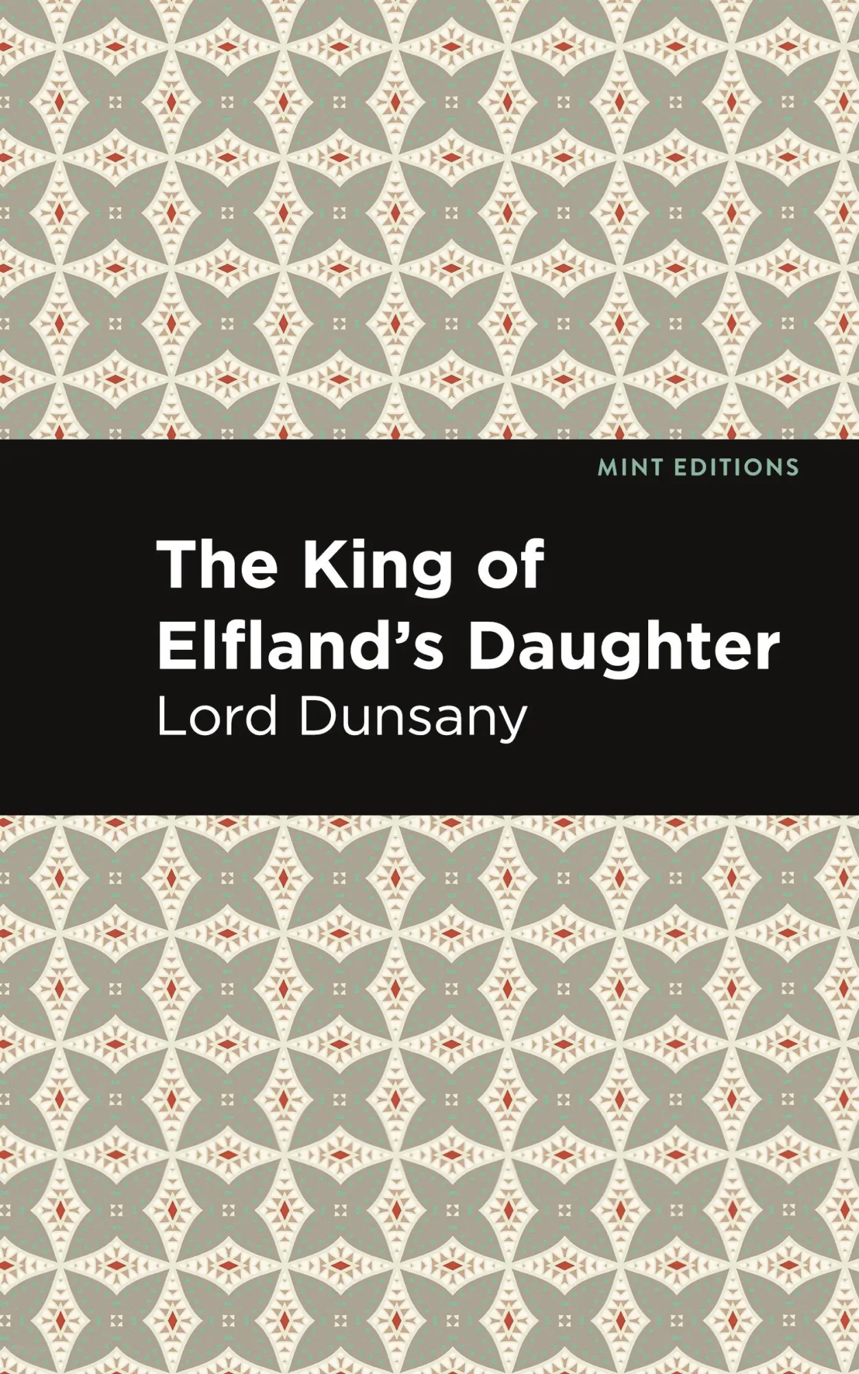Cover: 9781513134451 | The King of Elfland's Daughter | Lord Dunsany | Buch | Englisch | 2021