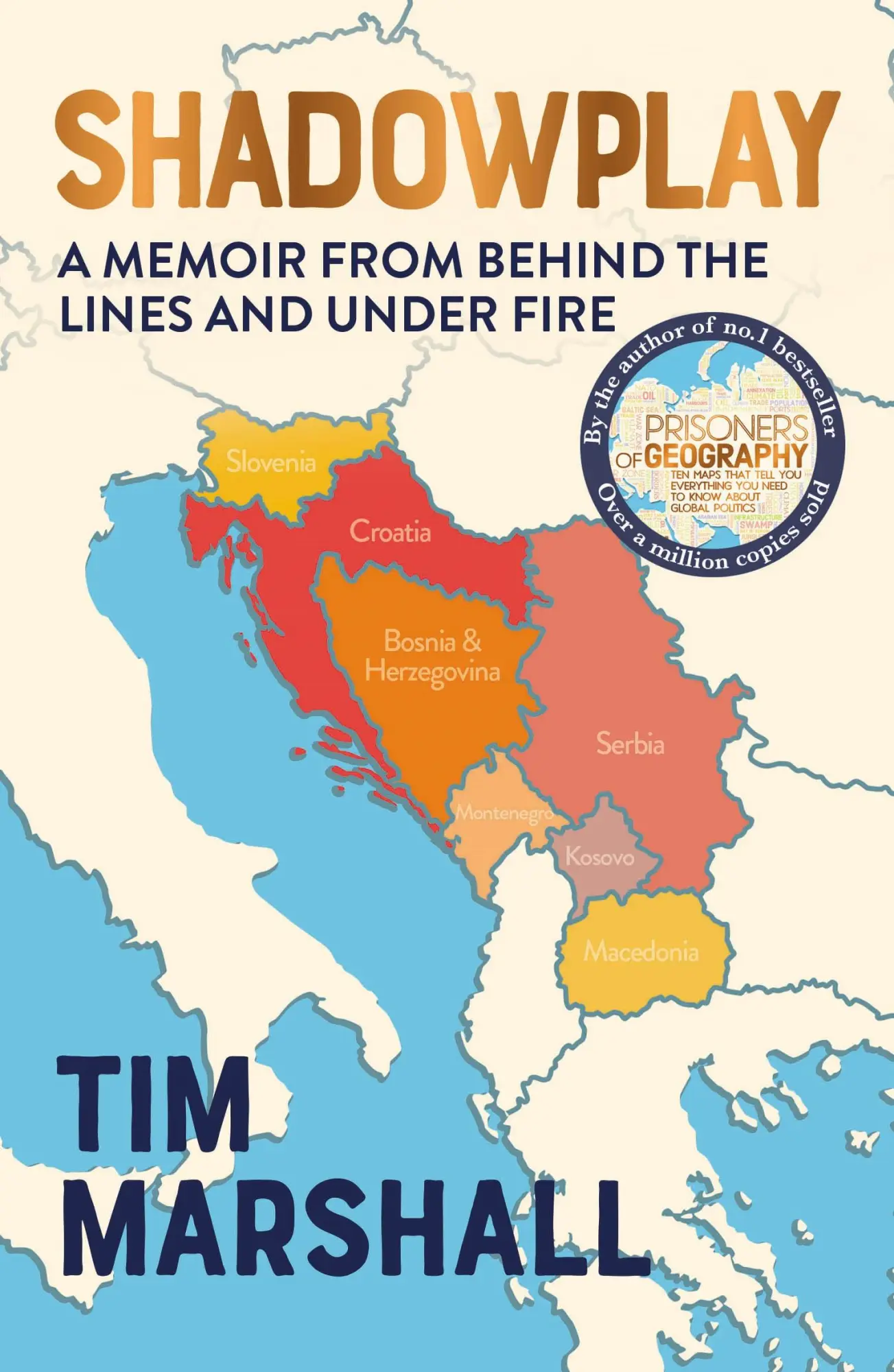 Cover: 9781783964451 | Shadowplay | The Inside Story of Europe's Last War | Tim Marshall