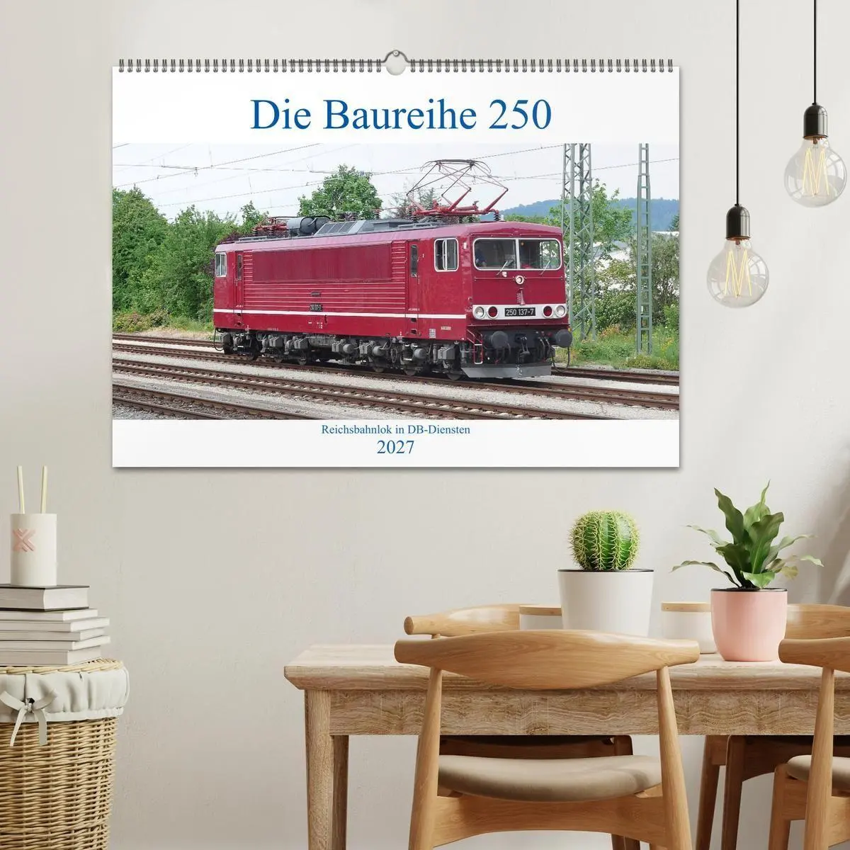 Bild: 9783569784451 | Die Baureihe 250 - Reichsbahnlok in DB-Diensten (Wandkalender 2027...