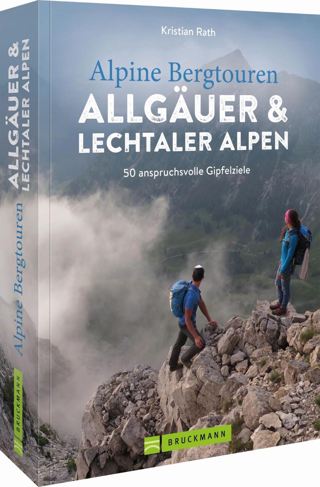 Cover: 9783734324451 | Alpine Bergtouren Allgäuer &amp; Lechtaler Alpen | Kristian Rath | Buch