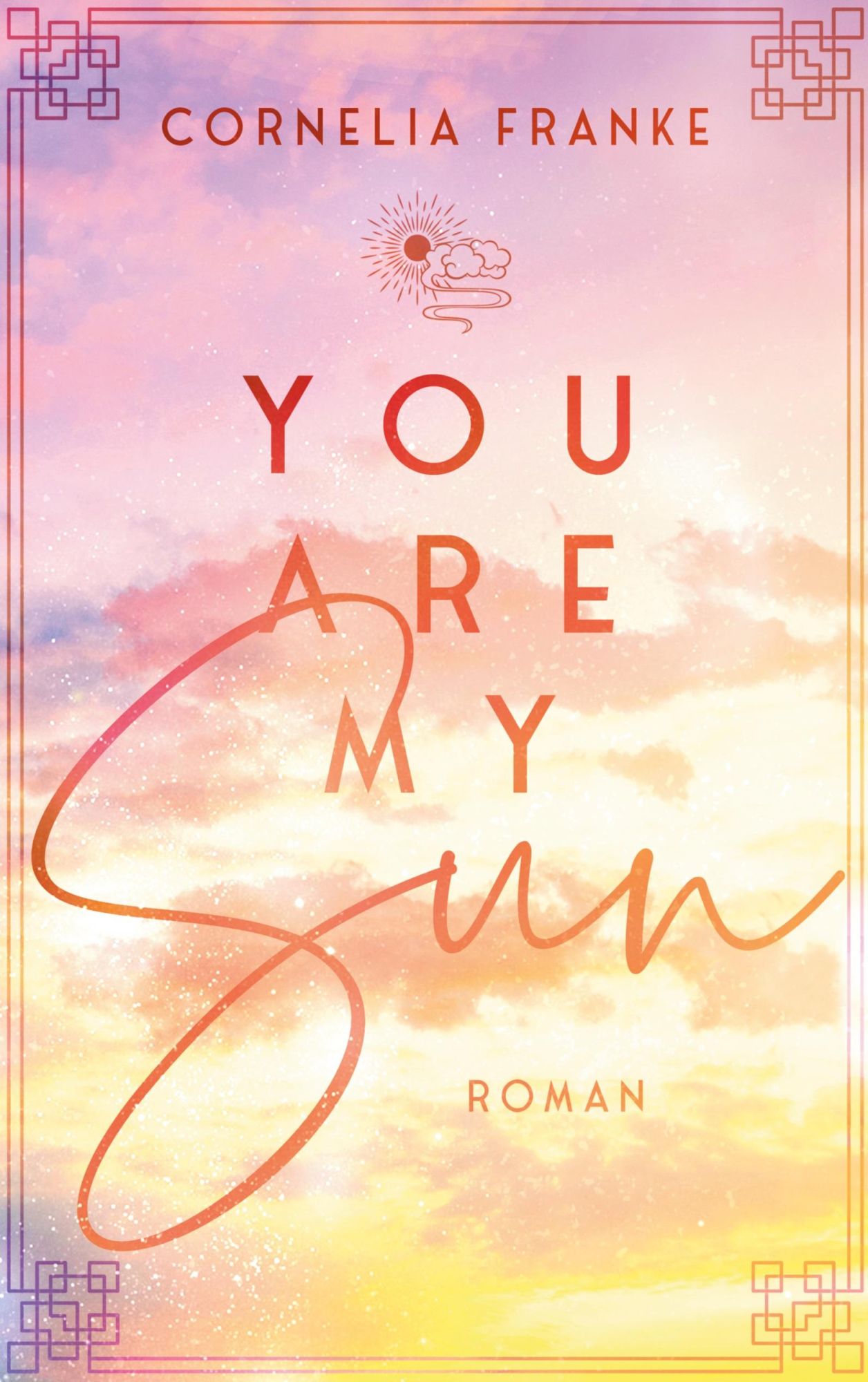 Cover: 9783756274451 | You Are My Sun | Berührende LGBTQ Romance über Mut und Selbstfindung
