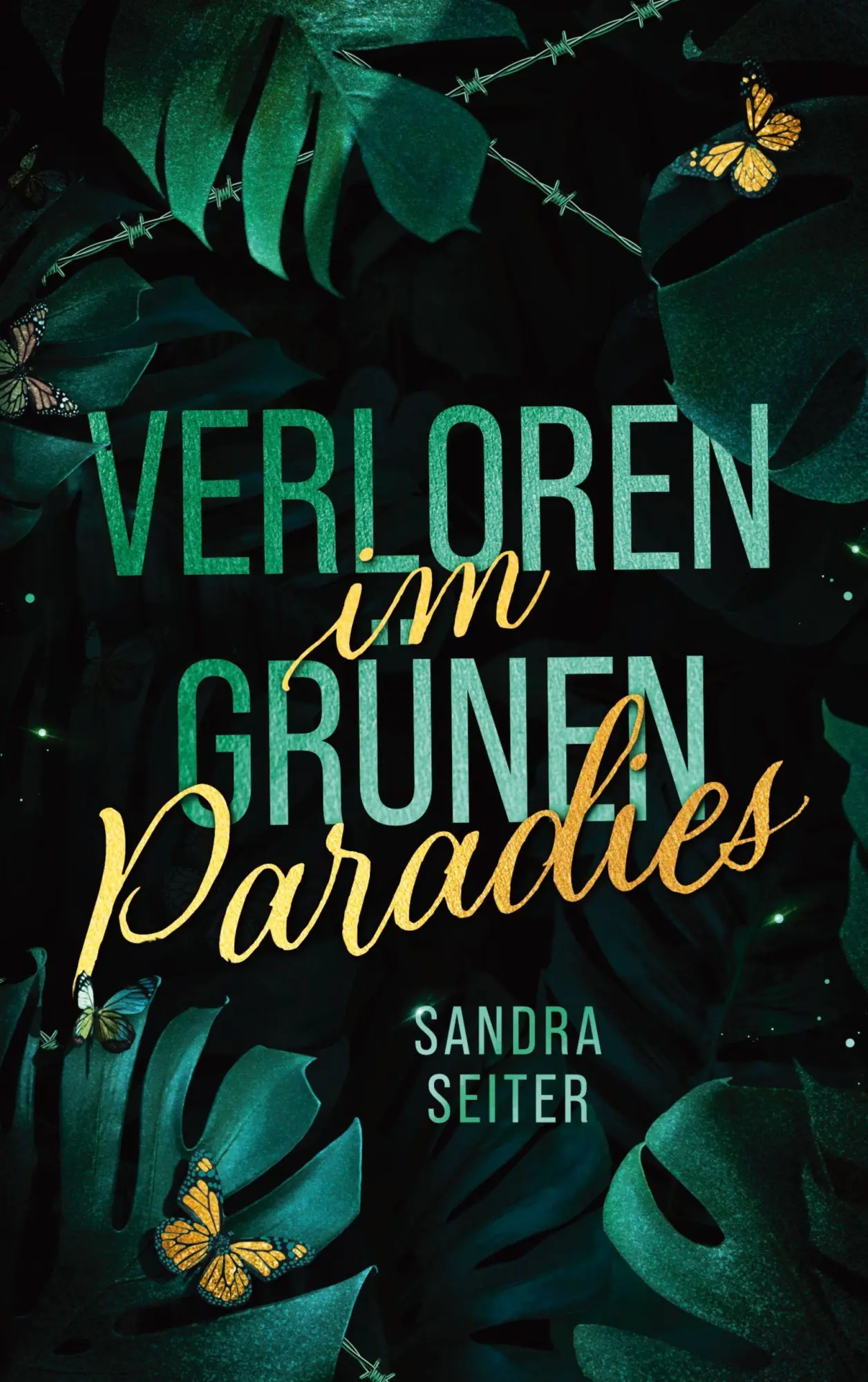 Cover: 9783769384451 | Verloren im grünen Paradies | Sandra Seiter | Taschenbuch | 240 S.