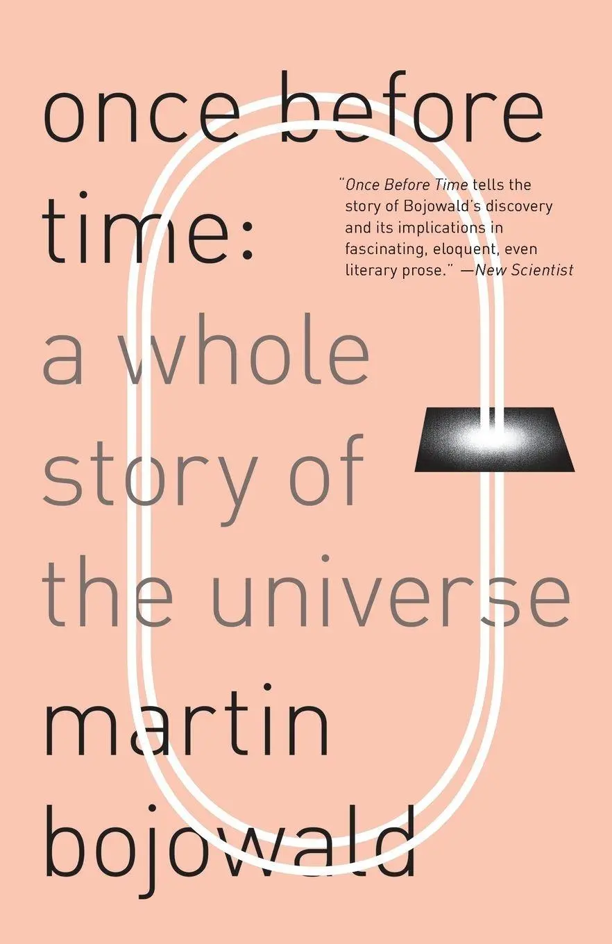 Cover: 9780307474551 | Once Before Time | A Whole Story of the Universe | Martin Bojowald
