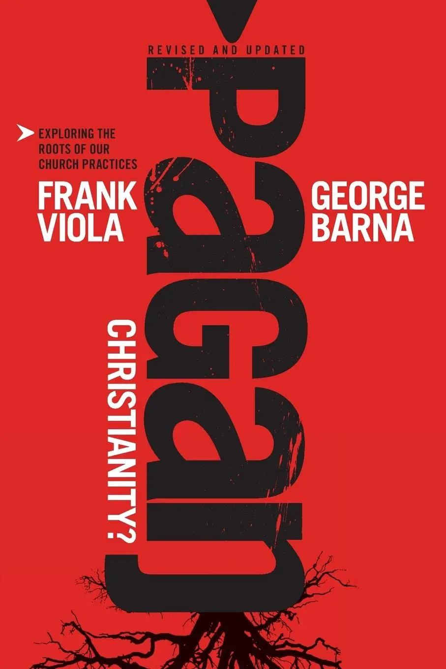 Cover: 9781414364551 | Pagan Christianity? | Frank Viola | Taschenbuch | Englisch | 2012