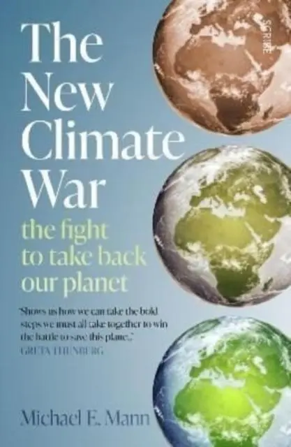 Cover: 9781914484551 | The New Climate War | the fight to take back our planet | Michael Mann
