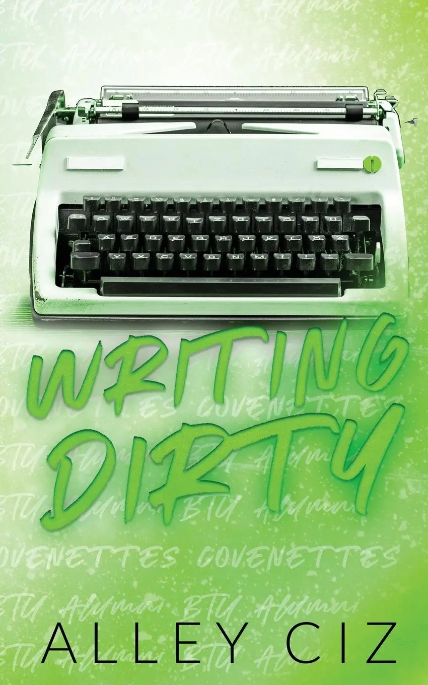 Cover: 9781950884551 | Writing Dirty | Discreet Special Edition | Alley Ciz | Taschenbuch
