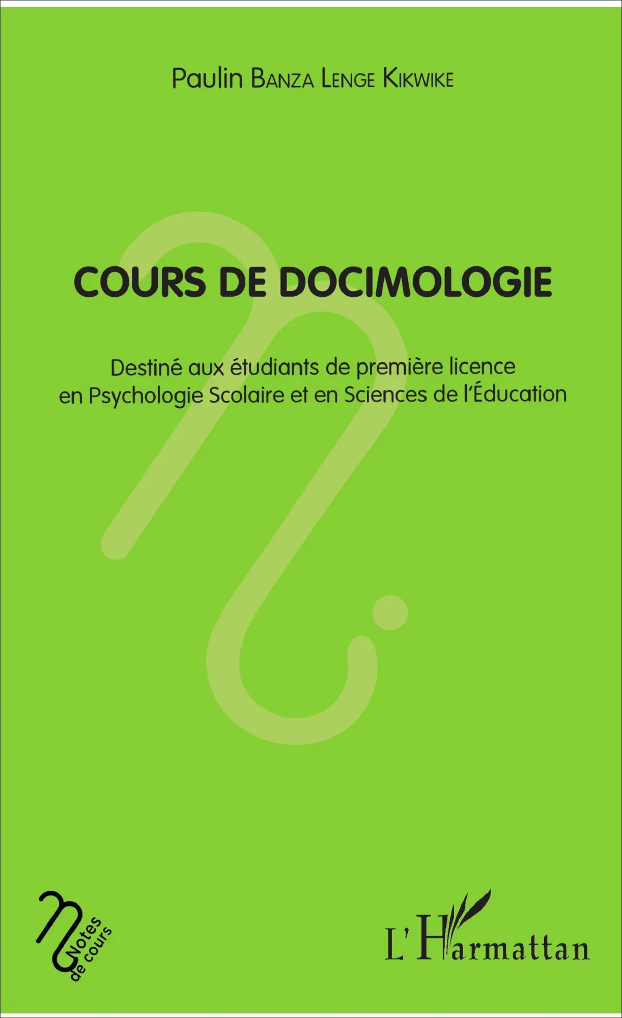 Cover: 9782343124551 | Cours de docimologie | Paulin Banza Lenge Kikwike | Taschenbuch | 2020