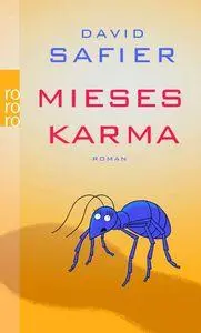 Cover: 9783499244551 | Mieses Karma | David Safier | Taschenbuch | 283 S. | Deutsch | 2008 Cover: 9783499244551 | Mieses Karma | David Safier | Taschenbuch | 283 S. | Deutsch | 2008