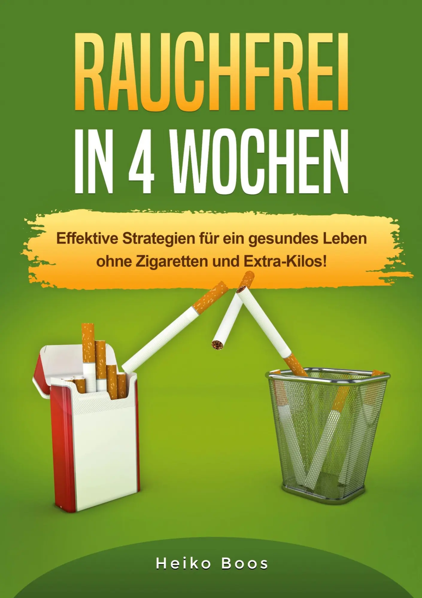 Cover: 9783759234551 | Rauchfrei in 4 Wochen | Heiko Boos | Taschenbuch | 104 S. | Deutsch