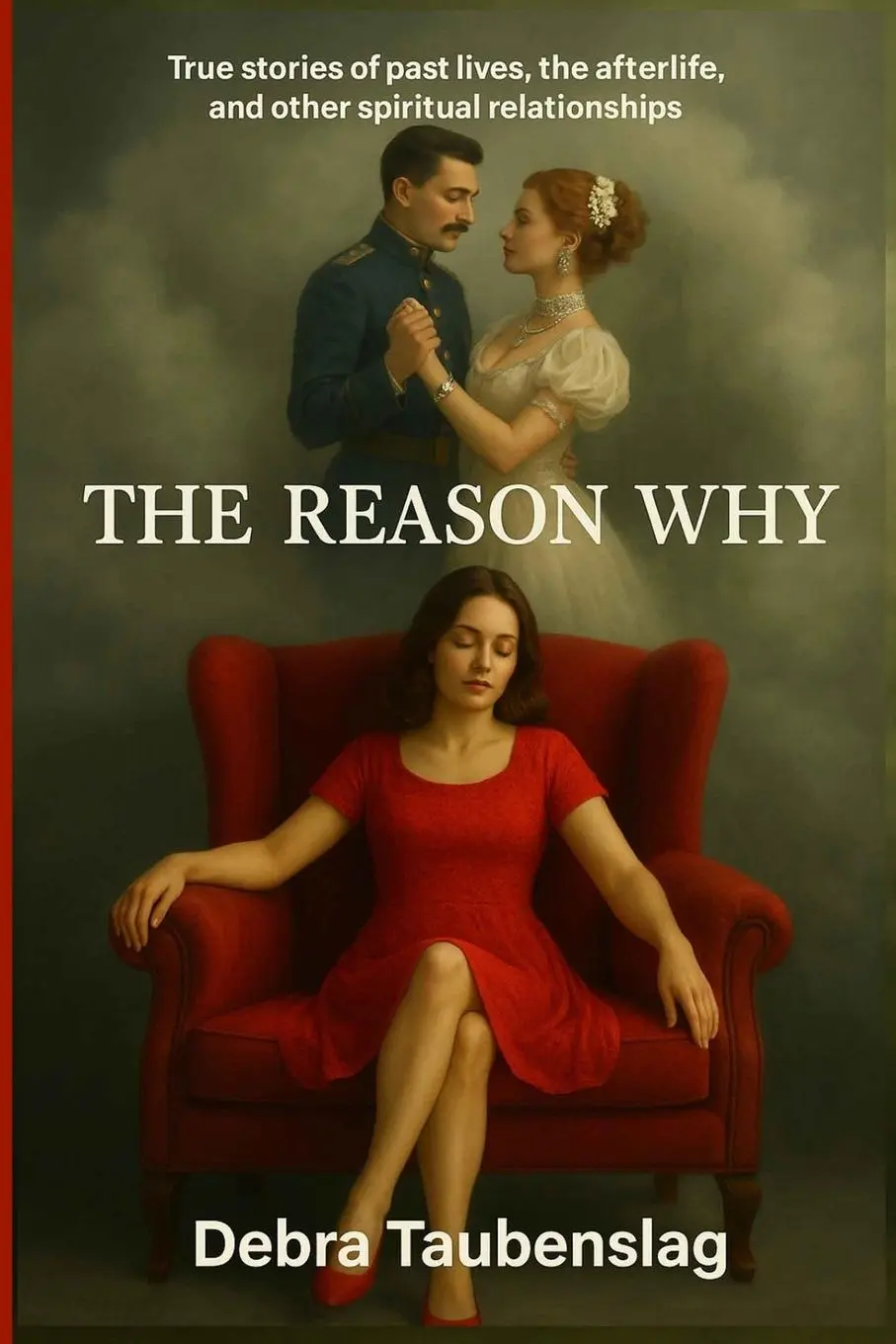 Cover: 9798218704551 | THE REASON WHY | Debra Taubenslag | Taschenbuch | Englisch | 2025