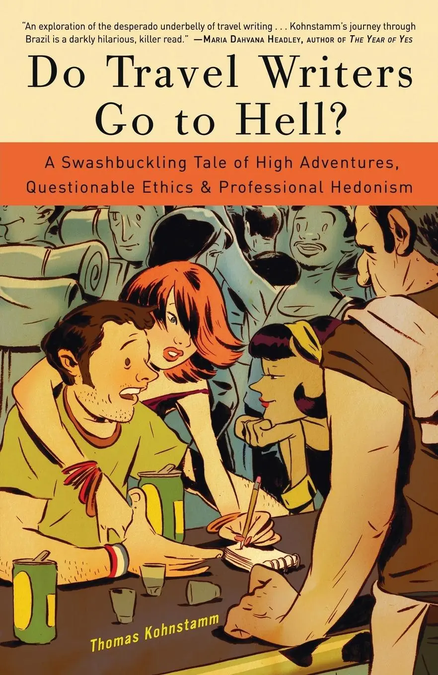 Cover: 9780307394651 | Do Travel Writers Go to Hell? | Thomas Kohnstamm | Taschenbuch | 2008
