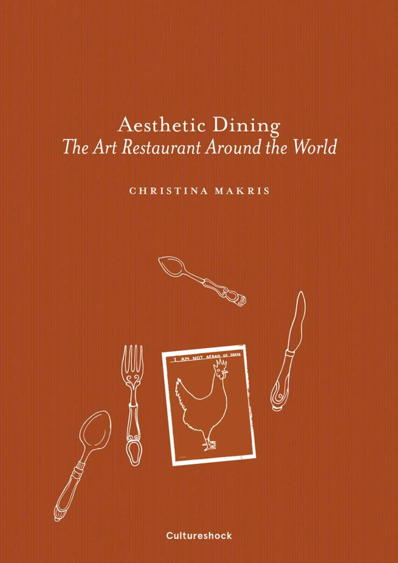 Cover: 9780995454651 | Aesthetic Dining | The Art Restaurant Around the World | Makris | Buch